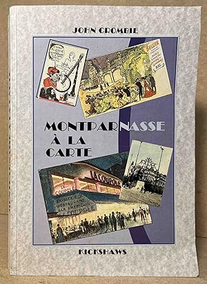 Montparnasse a la Carte _ Visite Guidee du Quartier a Sa Grande Epoque par la Carte Postale