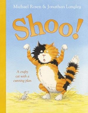 Imagen del vendedor de Shoo!: A funny farmyard story from the bestselling author of Were Going on a Bear Hunt a la venta por WeBuyBooks 2
