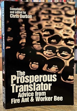 Immagine del venditore per The Prosperous Translator _ Advice from Fire Ant & Worker Bee venduto da San Francisco Book Company