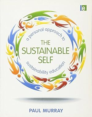 Immagine del venditore per The Sustainable Self: A Personal Approach to Sustainability Education venduto da WeBuyBooks
