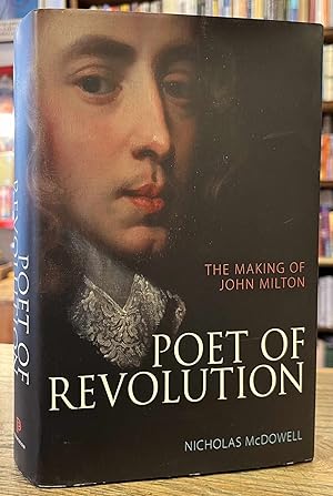 Bild des Verkufers fr Poet of Revolution _ The Making of John Milton zum Verkauf von San Francisco Book Company