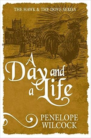 Bild des Verkufers fr A day and a life: 9 (The Hawk and the Dove Series) zum Verkauf von WeBuyBooks