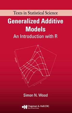 Seller image for Generalized Additive Models: An Introduction with R for sale by WeBuyBooks