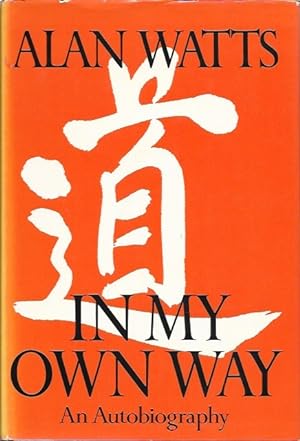 Immagine del venditore per In My Own Way: An Autobiography venduto da HOWLGLEN