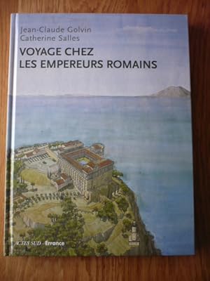 Seller image for Voyage chez les empereurs romains: Ier sicle avant J.-C. - IVe sicle aprs J.-C. for sale by D'un livre  l'autre