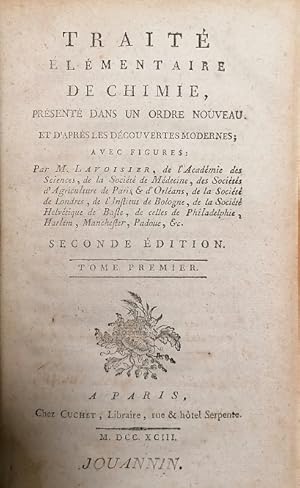 Immagine del venditore per Trait lmentaire de chimie, prsent dans un ordre nouveau et d'aprs les dcouvertes modernes ; avec figures. venduto da Librairie Vignes Online