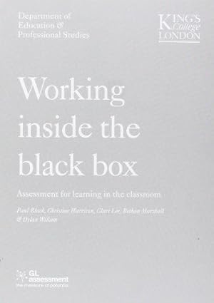 Bild des Verkufers fr Working Inside the Black Box: Assessment for Learning in the Classroom zum Verkauf von WeBuyBooks
