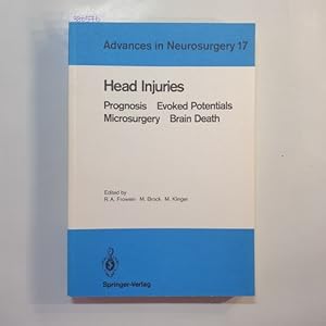 Imagen del vendedor de Head injuries : prognosis, evoked potentials, microsurgery, brain death ; a la venta por Gebrauchtbcherlogistik  H.J. Lauterbach
