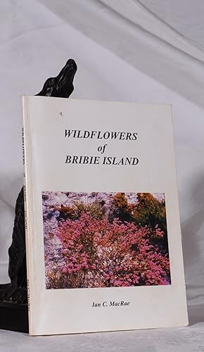 WILDFLOWERS OF BRIBIE ISLAND