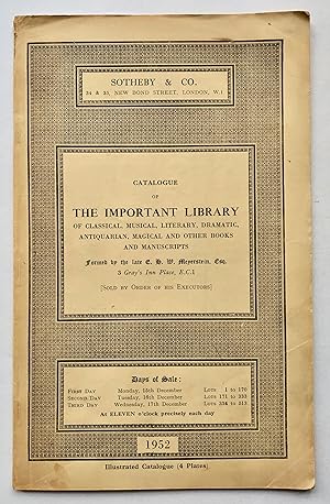 Sotheby's. Catalogue of the Important Library of Classical, Musical, Literary, Dramatic, Antiquar...