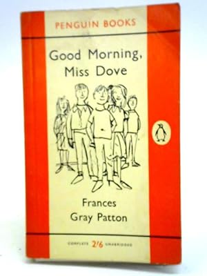 Immagine del venditore per Good Morning, Miss Dove venduto da World of Rare Books