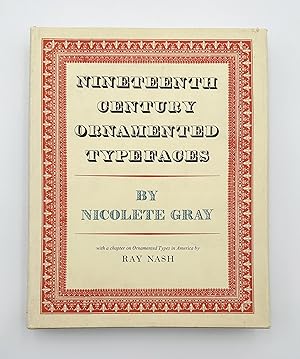 Seller image for Nineteenth Century Ornamented Typefaces with a chapter on Ornamental Types in America for sale by Four Rivers Books, LLC