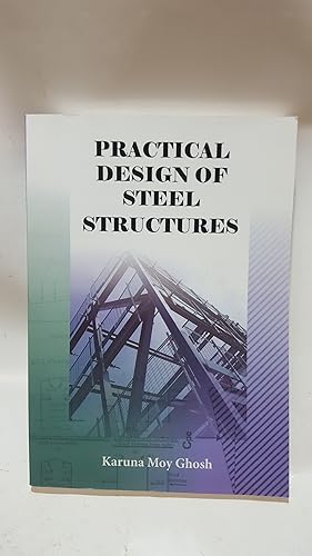 Bild des Verkufers fr Practical Design of Steel Structures zum Verkauf von Cambridge Rare Books