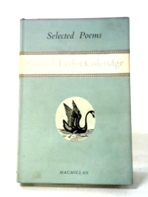Bild des Verkufers fr Selected Poems of Samuel Taylor Coleridge zum Verkauf von World of Rare Books