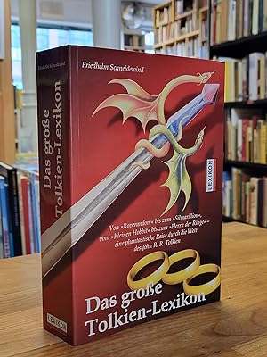 Immagine del venditore per Das grosse Tolkien-Lexikon - Von "Roverandom" bis zum "Silmarillion", vom "Kleinen Hobbit" bis zum "Herrn der Ringe" - Eine phantastische Reise durch die Welt des John R. R. Tolkien, venduto da Antiquariat Orban & Streu GbR