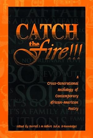 Seller image for Catch the Fire: a Cross-Generation Anthology of Contemporary African-American Poetry for sale by WeBuyBooks