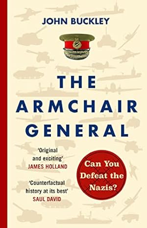 Bild des Verkufers fr The Armchair General: Can You Defeat the Nazis? (The Armchair General, 1) zum Verkauf von WeBuyBooks