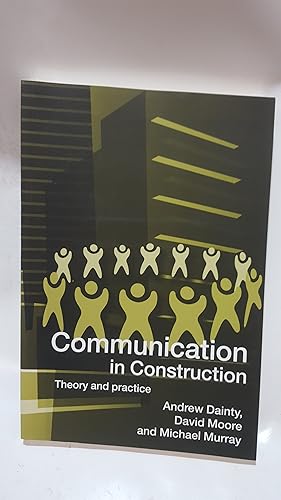 Image du vendeur pour Communication In Construction: Theory and Practice mis en vente par Cambridge Rare Books