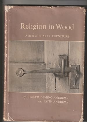 Religion in Wood (Shaker Furniture)