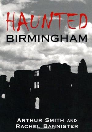 Seller image for Haunted Birmingham for sale by WeBuyBooks