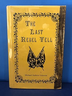 The Last Rebel Yell