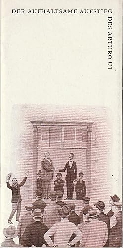 Imagen del vendedor de Programmheft Bertolt Brecht DER AUFHALTSAME AUFSTIEG DES ARTURO UI a la venta por Programmhefte24 Schauspiel und Musiktheater der letzten 150 Jahre