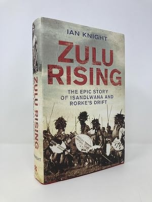 Immagine del venditore per Zulu Rising: The Epic Story of iSandlwana and Rorke's Drift venduto da Southampton Books