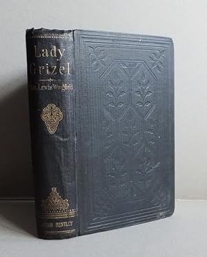Lady Grizel. An Impression of a Momentous Epoch (1878)