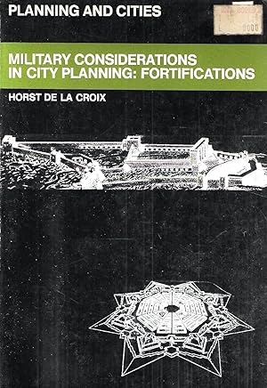 Military Considerations in City Planning: Fortifications