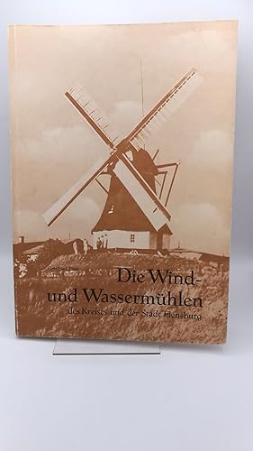 Die Wind- und Wassermühlen des Kreises und der Stadt Flensburg