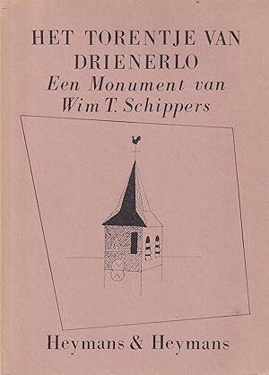 Bild des Verkufers fr Het Torentje Van Drienerlo. Een Monument Van Wim T. Schippers zum Verkauf von Stefan Schuelke Fine Books