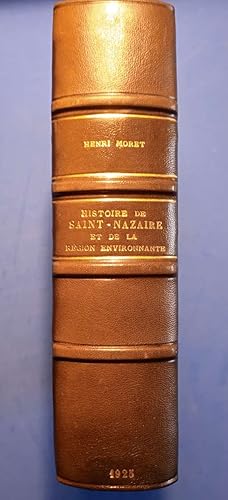 HISTOIRE DE SAINT-NAZAIRE et de la région environnante - Vingt-sept illustrations d'Alexandre Auf...