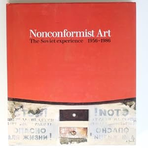 Seller image for Nonconformist Art: The Soviet Experience, 1956-86 for sale by Fireside Bookshop