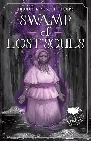 Seller image for Swamp of Lost Souls (Haunted States of America Set 2 (Set of 4)) for sale by Redux Books