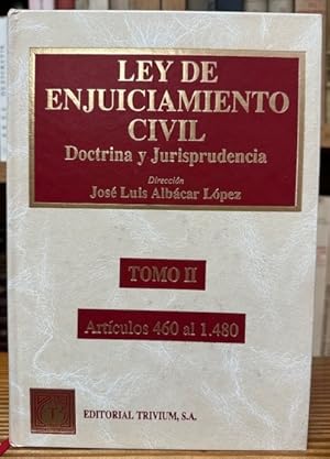 Imagen del vendedor de LEY DE ENJUICIAMIENTO CIVIL. Doctrina y Jurisprudencia. Tomo II: Artculos 460 a 1480 a la venta por Fbula Libros (Librera Jimnez-Bravo)