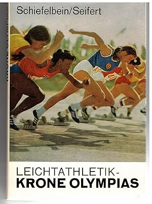 Imagen del vendedor de Leichtatheltik- Krone Olympias a la venta por Bcherpanorama Zwickau- Planitz