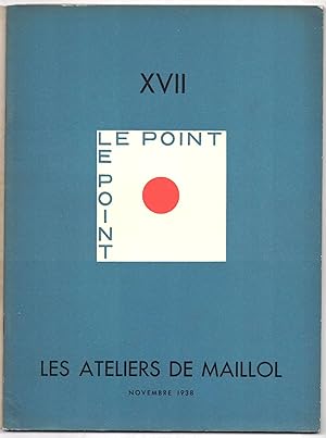 Les Ateliers de Maillol. Le Point XVII novembre 1938.