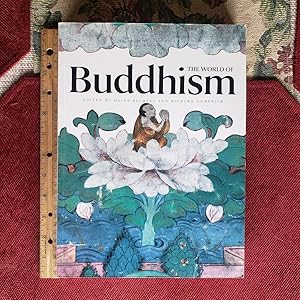 Seller image for THE WORLD OF BUDDHISM: Buddhist Monks And Nuns In Society And Culture. With 297 Illustrations, 82 In Color, 215 Drawings, Photographs & Maps. for sale by Chris Fessler, Bookseller