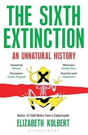 Bild des Verkufers fr The Sixth Extinction: An Unnatural History zum Verkauf von WeBuyBooks