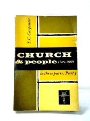 Bild des Verkufers fr Church And People, 1789-1889: Vol.3 (Seraph Books) zum Verkauf von World of Rare Books