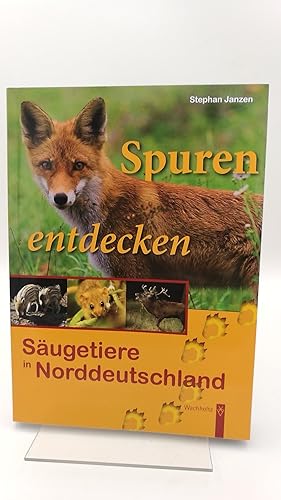 Spuren entdecken Säugetiere in Norddeutschland