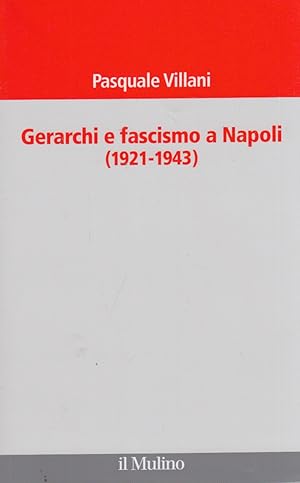Immagine del venditore per Gerarchi e fascismo a Napoli (1921-1943) venduto da Arca dei libri di Lorenzo Casi