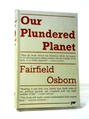 Immagine del venditore per Our Plundered Planet venduto da World of Rare Books