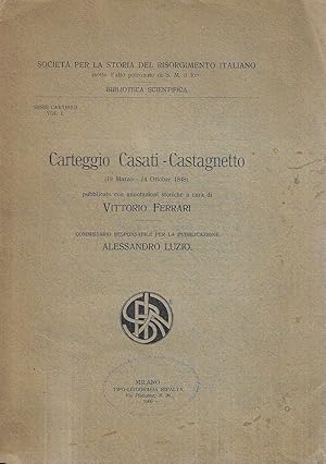 Carteggio Casati - Castagnetto (19 marzo - 14 ottobre 1848)