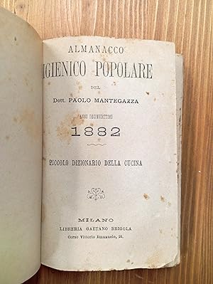 Almanacco igienico popolare - Anno XVII, 1882: Piccolo dizionario della cucina