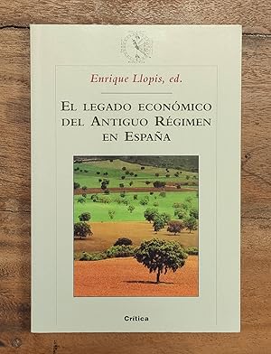 Imagen del vendedor de EL LEGADO ECONMICO DEL ANTIGUO RGIMEN EN ESPAA a la venta por Librera Llera Pacios