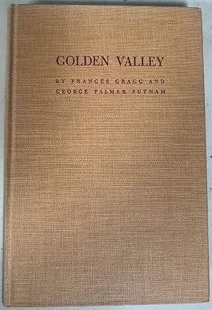 Immagine del venditore per Golden Valley, A Novel of California venduto da Chaparral Books