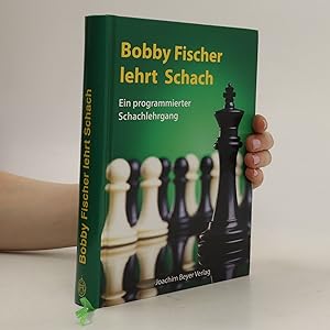 Bild des Verkufers fr Bobby Fischer lehrt Schach zum Verkauf von Bookbot