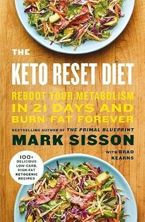 Bild des Verkufers fr The Keto Reset Diet: Reboot Your Metabolism in 21 Days and Burn Fat Forever zum Verkauf von WeBuyBooks