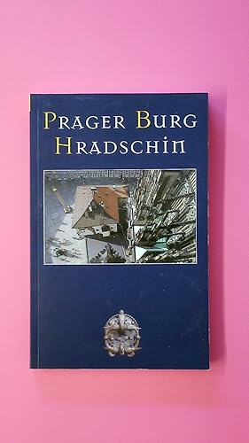 PRAGER BURG - HRADSCHIN. Reiseführer